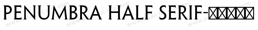 Penumbra Half Serif字体转换
